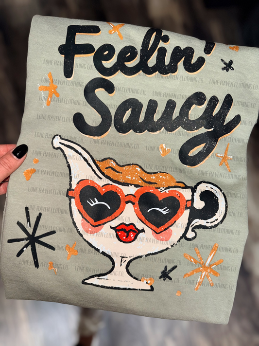 Feelin saucy