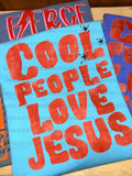 Cool people love Jesus