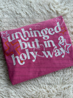 Unhinged in a holy way