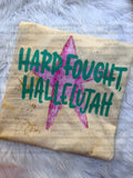Hard fought hallelujah