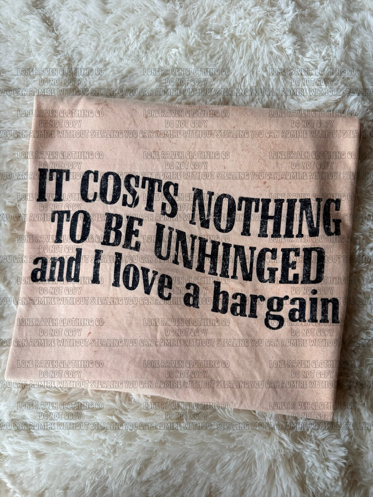 Costs nothing to be unhinged
