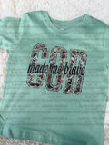 God made me brave