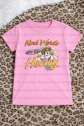 Kind words are like honey