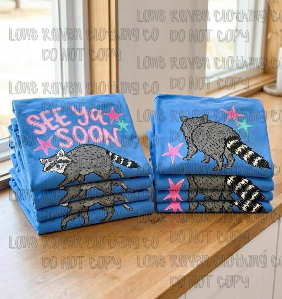 See ya soon raccoon