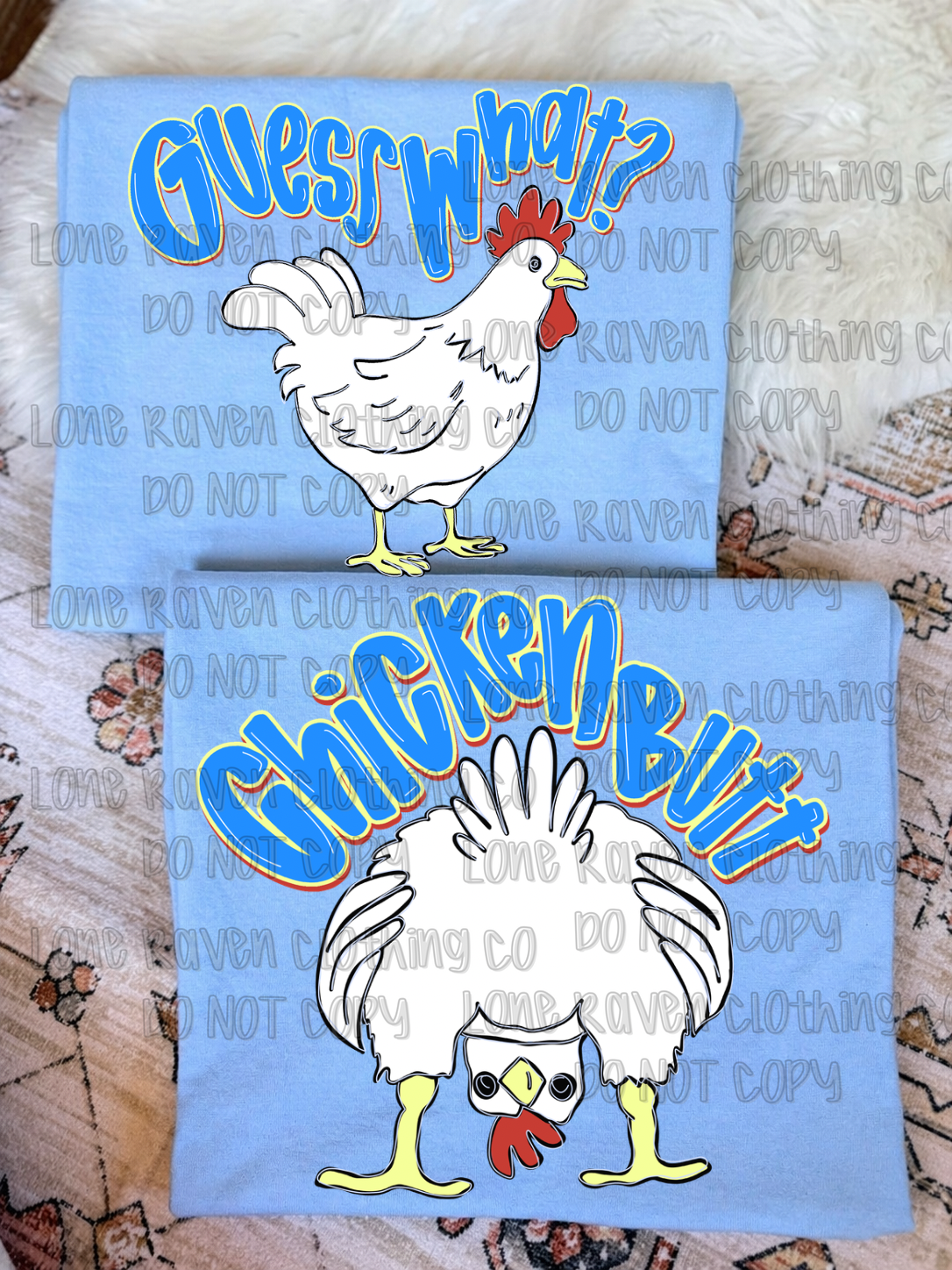 Guess what chicken butt front + back