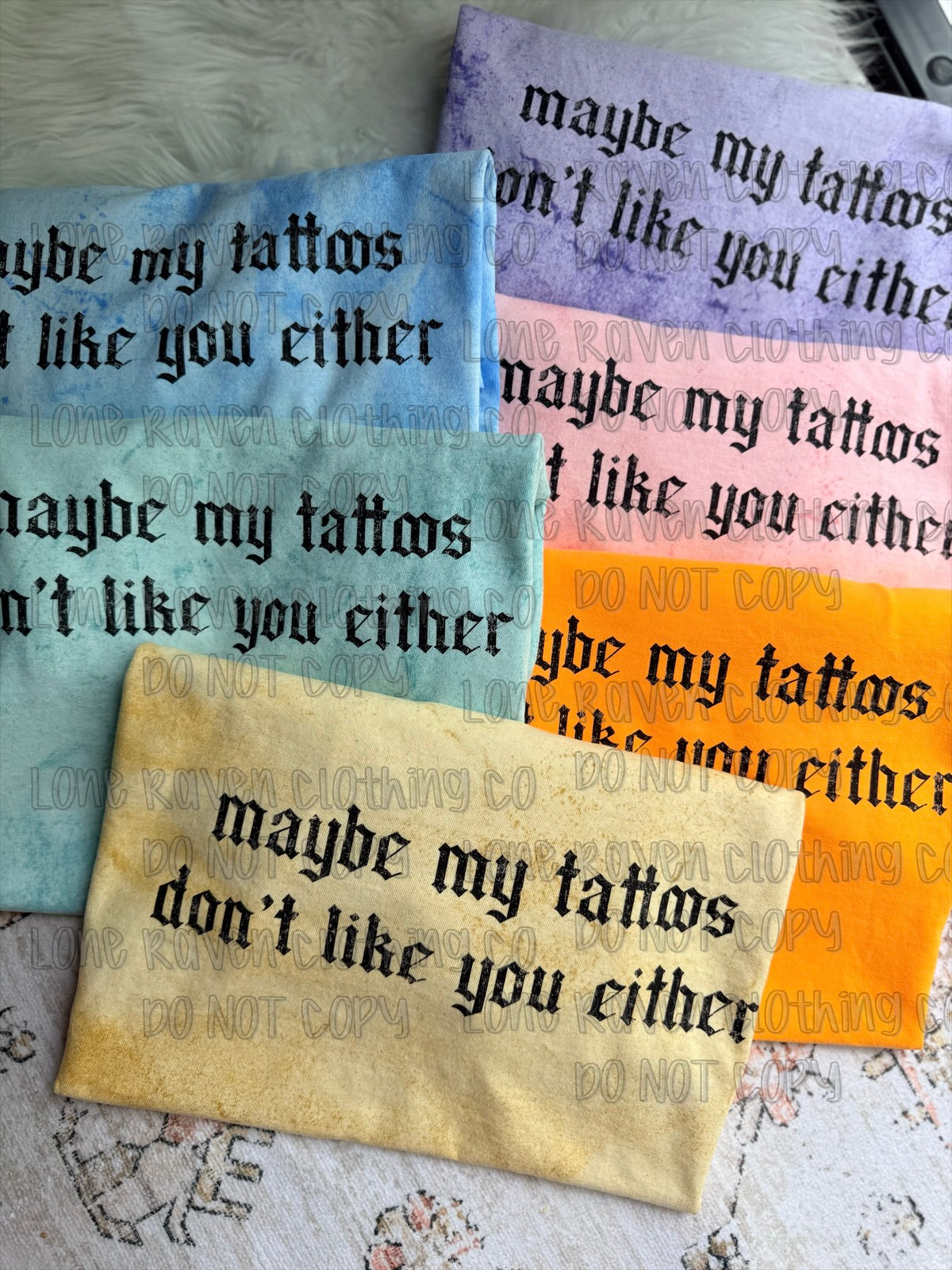 My tattoos don’t like you either