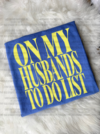 On my husbands do to