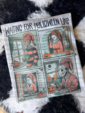 Waiting for Halloween like…